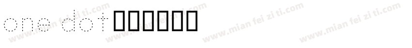 one dot字体转换
